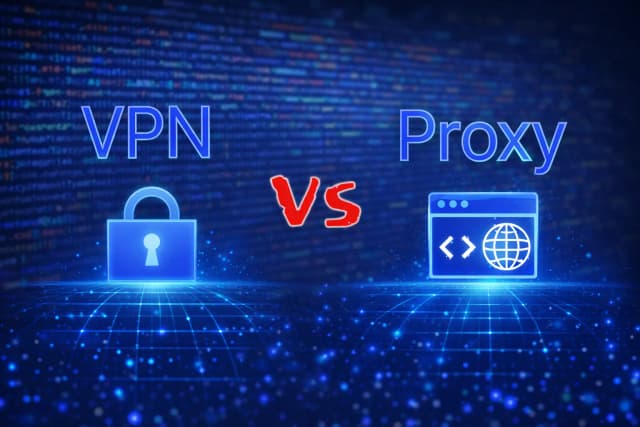VPN or proxy: which is better?